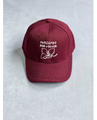 Gorra Burgundy MURIENDO POR VOLVER